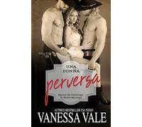 Una donna perversa: 3 (Sposa da Catalogo di Slate Springs)