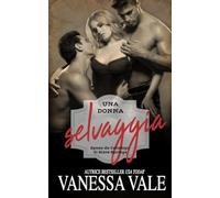 Una donna selvaggia: 2 (Sposa da Catalogo di Slate Springs)