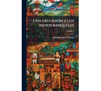 Una excursiÃ3n a los indios ranqueles