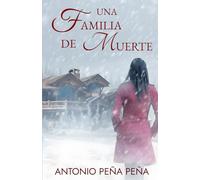 Una Familia de Muerte: Novela Negra de Misterio y Thriller