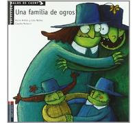 Una Familia de Ogros: 4 (Malos de cuento)