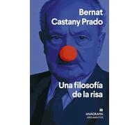 Una filosofía de la risa (Argumentos)