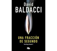 Una fracción de segundo (Saga King y Maxwell 1) (Ficción)