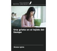 Una grieta en el tejido del tiempo
