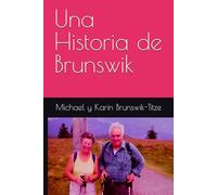 Una Historia de Brunswik: Como juega la vida