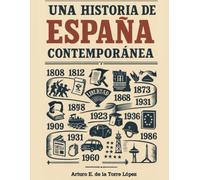 Una Historia de España Contemporánea
