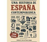 Una Historia de España Contemporánea: Versión a color