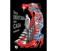 Una Invitada En Casa / A Guest in the House