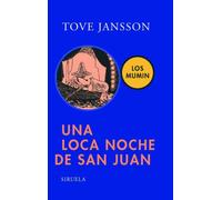 Una loca noche de San Juan / Moominsummer Madness: 171 (Los Mumin / Moomin)