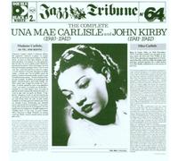 Una Mae Carlisle - Jazz Tribune No.64: The Complete Carlisle & Kirby