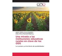 Una mirada a las instituciones educativas rurales en clave de los ODS: La Leonera, un territorio de posibilidades