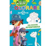 Una missione avventurosa. Zootropolis 2. Primo album da colorare. Ediz. a colori