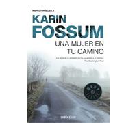 Una mujer en tu camino (Inspector Sejer 5) (Best Seller | Ficción)