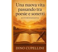 Una nuova vita tra poesie e sonetti