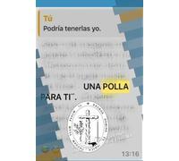 UNA POLLA PARA TI: “En honor a todas las personas condenadas por pensar y no callar.”