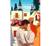 Una Promesa en Portofino: El amor no debe doler, debe sanar.