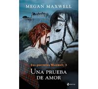 Una prueba de amor - Spanish Language Paperback NEW Maxwell, Megan 18/08/2022