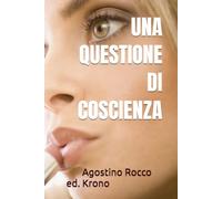 UNA QUESTIONE DI COSCIENZA