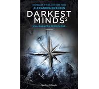 Una ragazza pericolosa. Darkest minds