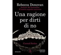 Una ragione per dirti di no. The cursed series