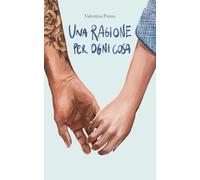 Una ragione per ogni cosa