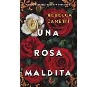 Una Rosa Maldita: Relatos de poder y pactos oscuros I (DARK ROMANCE)