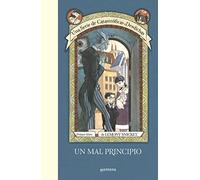 Una serie de catastróficas desdichas 1. Un mal principio