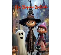 Una Stagione Spettrale: Libro di Racconti per Bambini 2-6 anni. Fiabe Illustrate di Mostriciattoli Simpatici, Fantasmi Gentili e Amicizie Speciali