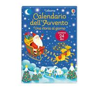 Una storia al giorno. Calendario dell’Avvento (Vol. 2) (Libri regalo)