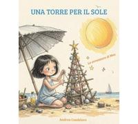 Una torre per il sole: Le avventure di Nea