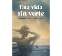 Una vida sin verte: 1 (Romance)