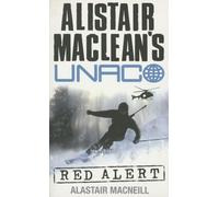 UNACO - RED ALERT (Alistair MacLean’s UNACO)