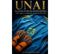 Unai: El Guante de Oro del récord imposible