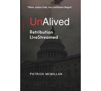 UnAlived: When Justice Fails, the LiveStream Begins