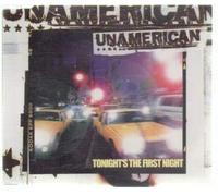 Unamerican - Tonight's the First Night