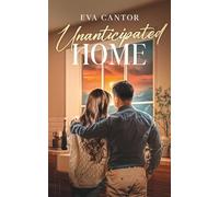 Unanticipated Home: A Reluctant to Love, Interracial Romance (Blue Ridge Series--Year One)