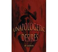 Unapologetic Desires: An Exploration of Raw Passion and Unfiltered Pleasure