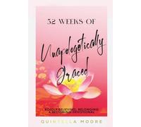 Unapologetically Graced: Boldly Believing, Belonging & Becoming Devotional