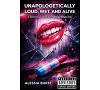 Unapologetically Loud, Wet, and Alive: I Survived. Now Let Me Fucking Live. (The Reflection Manifesto)