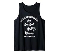 Unapologetically Me. Raw, Real And Radiant Tank Top