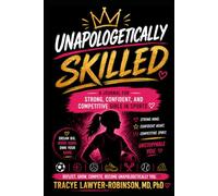 Unapologetically Skilled: A Journal for Strong, Confident, and Competitive Girls in Sports