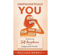 Unapologetically You: Embracing Self-Acceptance in a Judgmental World