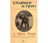 Unarmed Action!: A Handbook for the Home Guard
