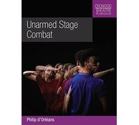 Unarmed Stage Combat (Crowood Theatre Companions)