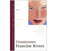 Unashamed: 2 (Lineage of Grace): Rahab