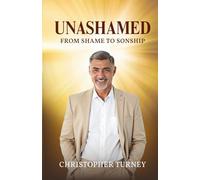 Unashamed: From Shame to Sonship