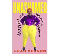 Unashamed: Musings of a Fat, Black Muslim