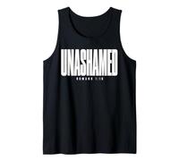 Unashamed Romans 1 16 Bold Christian Faith Statement Tank Top