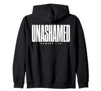 Unashamed Romans 1 16 Bold Christian Faith Statement Zip Hoodie