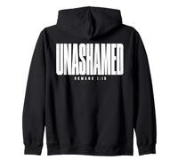 Unashamed Romans 1 16 Bold Christian Faith Statement Zip Hoodie